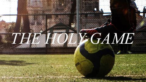 The Holy Game